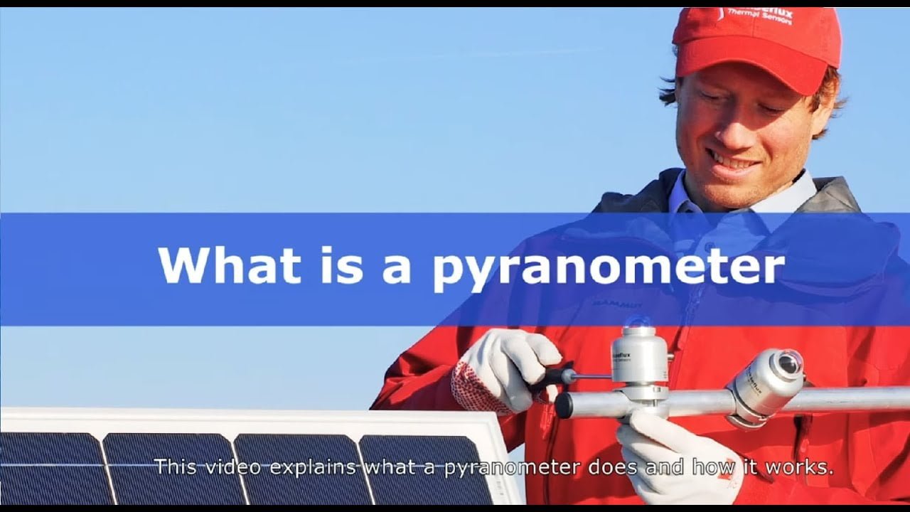 What is a Pyranometer?